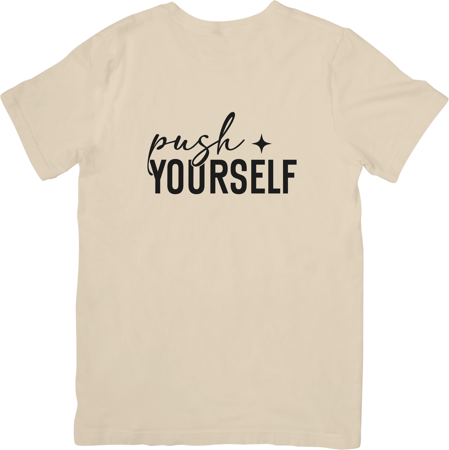 Push yourself T-shirt