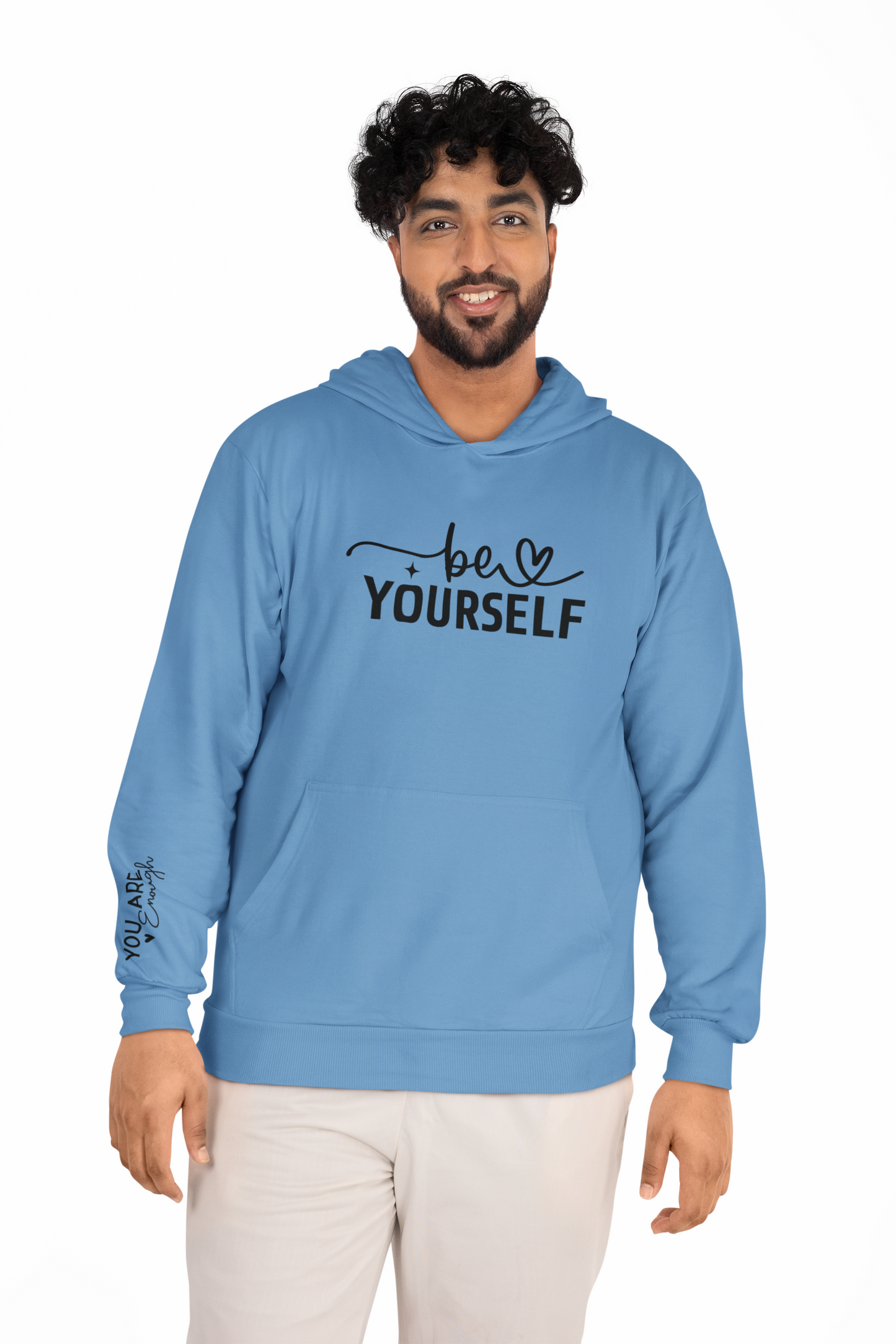 Be yourself You are Enough Hoodie