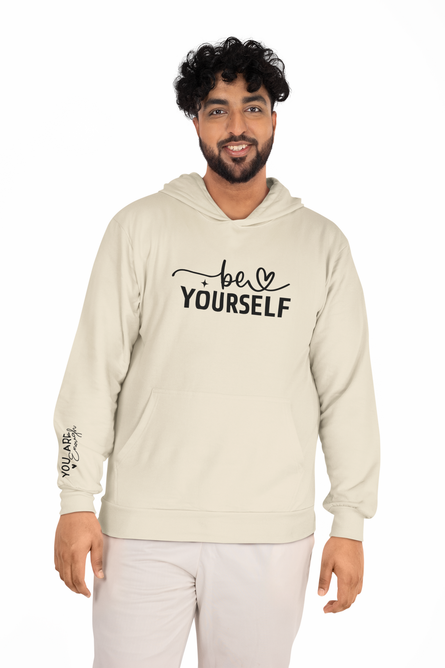 Be yourself You are Enough Hoodie