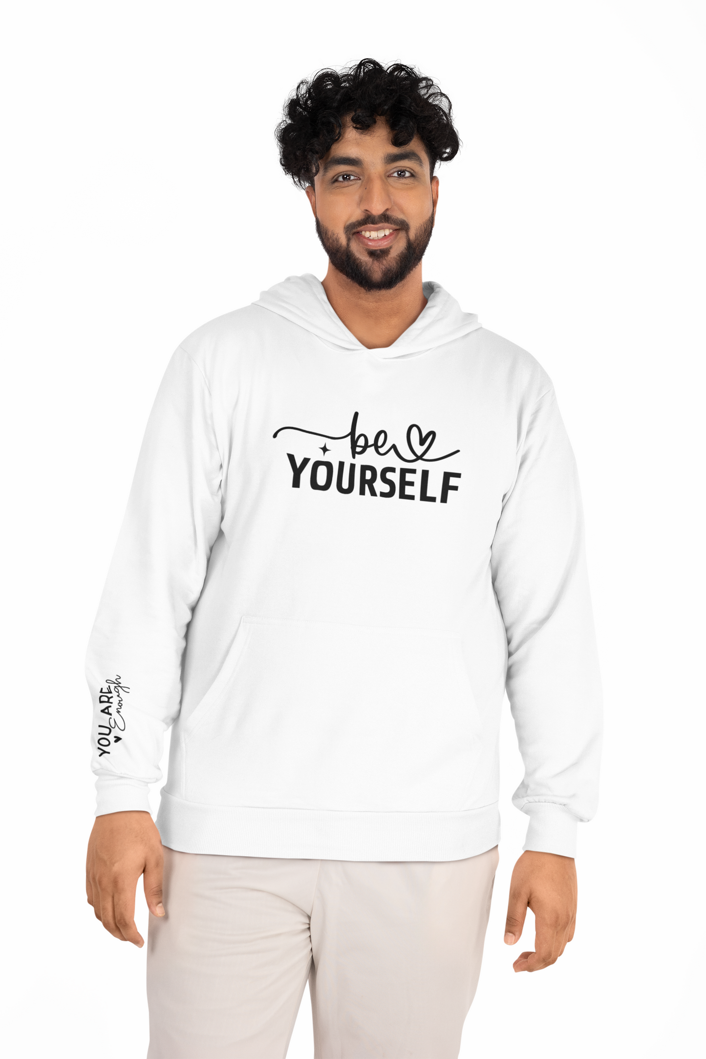 Be yourself You are Enough Hoodie